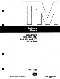 repair manual John Deere 925, 935, 945, 955, 965, 975 Combines TM4307 Technical Manual PDF