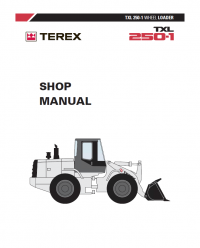 repair manual Terex TXL 250-1 Wheel Loader Shop Manual PDF
