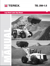 repair manual Terex TXL 250-1.5 Large Wheel Loader Shop Manual PDF