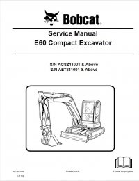 repair manual Bobcat E60 Compact Excavator Service Manual PDF