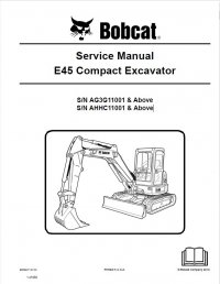 repair manual Bobcat E45 Compact Excavator Service Manual PDF