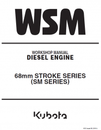 repair manual Kubota 68mm Stroke Series (SM Series) Diesel Engine Workshop Manual PDF 9Y011-02405
