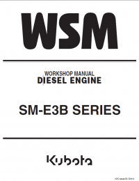 repair manual Kubota SM-E3B Series Diesel Engines Workshop Manual PDF