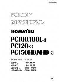 repair manual Komatsu PC100/100L-3 & PC120-3 & PC150HD/150NHD-3 Hydraulic Excavator Shop Manual PDF
