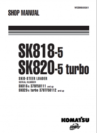 repair manual Komatsu Skid-Steer Loader SK818-5, SK820-5 Turbo Set of Shop Manuals PDF