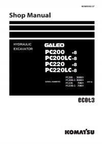 repair manual Komatsu Hydraulic Excavator Galeo PC200-8, PC200LC-8, PC220-8, PC220LC-8 Shop Manual PDF