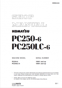 repair manual Komatsu Hydraulic Excavator PC250-6, PC250LC-6 Shop Manual PDF