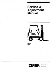 repair manual Clark OP7 SM549 Service & Adjustment Manual PDF