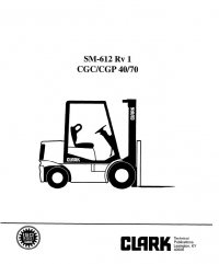 repair manual Clark CGC/CGP 40/70 Rv1 SM612 Service Manual PDF
