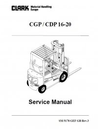 repair manual Clark CGP / CDP 16-20 Forklifts SM 5178 GEF GB Rev.3 Service Manual PDF