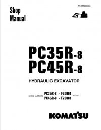 repair manual Komatsu PC35R-8, PC45R-8 Hydraulic Excavator Shop Manuals PDF