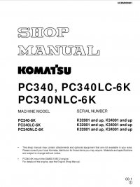 repair manual Komatsu PC340-6K & PC340LC-6K & PC340NLC-6K Hydraulic Excavator Shop Manual PDF