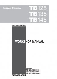 repair manual Takeuchi TB125 TB135 TB145 Compact Excavator Workshop Manual PDF