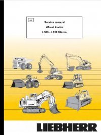 repair manual Liebherr L506 - L510 Stereo Wheel Loader Service Manual PDF