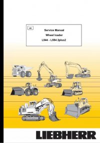 repair manual Liebherr L544 - L554 2plus2 Wheel Loader Service Manual PDF