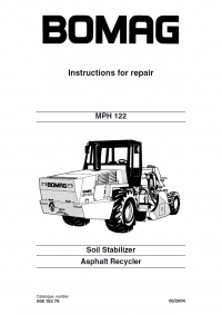 repair manual Bomag MPH 122 Soil Stabilizer / Asphalt Recycler Instructions for Repair PDF