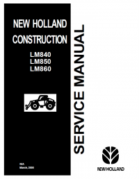 repair manual New Holland LM840 LM850 LM860 Telehandler Service Manual PDF