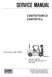 repair manual Clark Forklift C60/70/75/80D, C60/70/75L PDF Service Manual