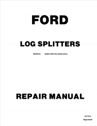 repair manual Ford Log Splitters 09GN - 5700, 5701, 5700A, 5701A Repair Manual PN: 40570040