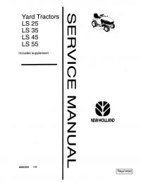 repair manual New Holland Yard Tractor LS 25, LS 35, LS 45, LS 55 Service Manual PDF