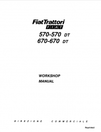 repair manual FiatTrattori 570 - 570 DT, 670 - 670 DT Workshop Manual PDF
