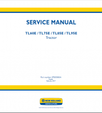 repair manual New Holland TL60E, TL75E, TL85E, TL95E Tractor Service Manual PDF PN: 47835583A
