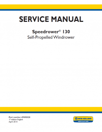 repair manual New Holland Speedrower® 130 Self-Propelled Windrower Service Manual PDF