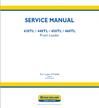 repair manual New Holland 430TL, 440TL, 450TL, 460TL Front Loader Service Manual PDF 47743048