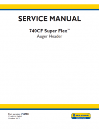 repair manual New Holland 740CF Super Flex™ Auger Header Service Manual PDF PN: 47627581