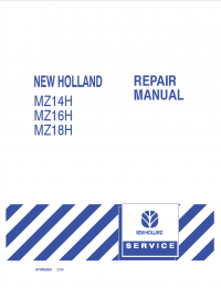 repair manual New Holland MZ14H, MZ16H, MZ18H Repair Manual PDF 87045363