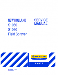 repair manual New Holland S1050, S1070 Field Sprayer Service Manual PDF