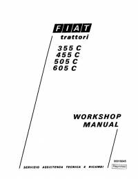 repair manual Fiat 355C, 455C, 505C, 605C Trattori  06910045 Workshop Manual PDF