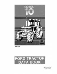 repair manual New Holland Ford Tractor Series 10 40881017 Data Book PDF
