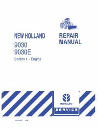 repair manual New Holland 9030, 9030E Tractors 40903001 Repair Manual PDF