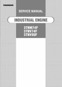 repair manual Yanmar 3TNM74F, 3TNV74F, 3TNV80F Industrical Engine CODE: OBTN4-EN0031 Service Manual PDF