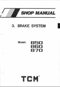 repair manual TCM Brake System 850, 860, 870 Shop Manual PDF