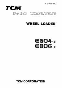 spare parts catalog TCM Wheel Loader E804-2, E806-2 Parts Catalog PDF