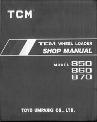 repair manual TCM Wheel Loader 850, 860, 870 Shop Manual PDF