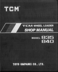 repair manual TCM Wheel Loader 835, 840 Shop Manual PDF