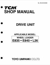 repair manual TCM Wheel Loader E835, E840, L26 Drive Unit Shop Manual PDF