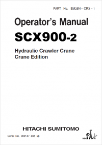 repair manual Hitachi Sumitomo Hydraulic Crawler Crane SCX900-2 Operators Manual PDF