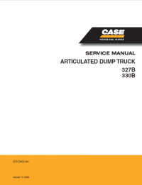 repair manual Case ARTICULATED DUMP TRUCK 327B, 330 Service Manual PDF