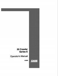 repair manual Case 50 Crawler Series E Operators Manual PDF