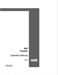 repair manual Case 850 Crawler Operator’s Manual PDF