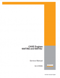 repair manual Case Engine 668/TM2 and 668/TE2 Service Manual PDF