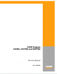 repair manual Case Engines 445/M2, 445/TM2, and 668/TM2 Service Manual PDF