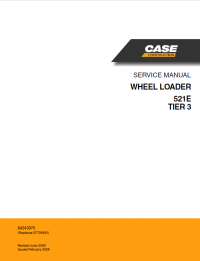 repair manual Case Wheel Loader 521E TIER 3 Service Manual PDF