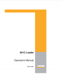 repair manual Case 821C Loader Operators Manual PDF