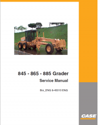 repair manual Case 845 - 865 - 885 Grader Service Manual PDF