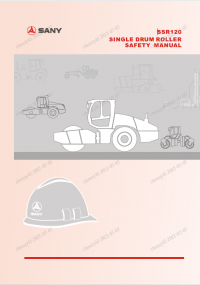 repair manual Sany Single Drum Roller SSR120 Safety Manual PDF